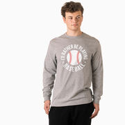 Baseball Tshirt Long Sleeve - I'd Rather Be Playing Baseball Distressed