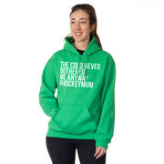Hockey Hooded Sweatshirt - The Cold Never Bothered Me Anyway #HockeyMom
