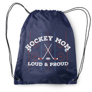 Hockey Drawstring Backpack - Loud and Proud Hockey Mom