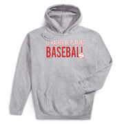 Baseball Hooded Sweatshirt - I'd Rather Be Playing Baseball