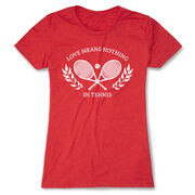 Tennis Women's Everyday Tee - Love Means Nothing In Tennis [Red/Adult Large] - SS