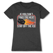 Hockey Women's Everyday Tee - If You Can't Take the Heat