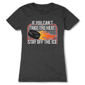 Hockey Women's Everyday Tee - If You Can't Take the Heat