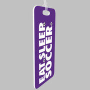 Soccer Bag/Luggage Tag - Eat Sleep Soccer