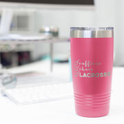 Lacrosse 20oz. Double Insulated Tumbler - Caffeine, Chaos and Lacrosse