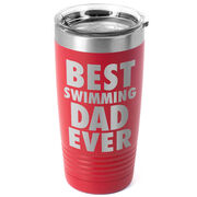 Swimming 20 oz. Double Insulated Tumbler - Best Dad Ever