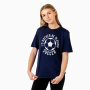 Soccer Short Sleeve Performance Tee - I'd Rather Be Playing Soccer (Round)