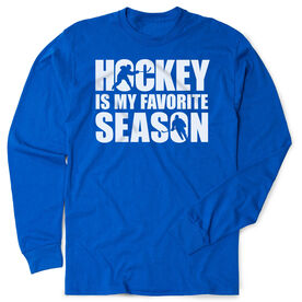 Hockey Tshirt Long Sleeve - Hockey Is My Favorite Season