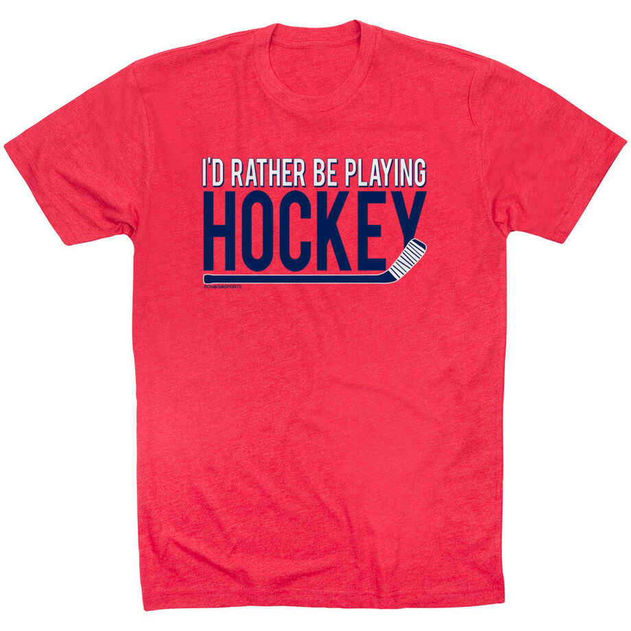 Hockey T-shirt Short Sleeve I'd Rather be Playing Hockey - Personalization Image