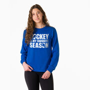 Hockey Tshirt Long Sleeve - Hockey Is My Favorite Season