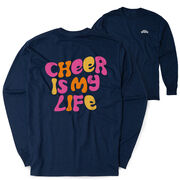 Cheerleading Tshirt Long Sleeve - Cheer Is My Life (Back Design)