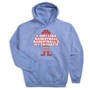 Basketball Hooded Sweatshirt - Basketball's My Favorite