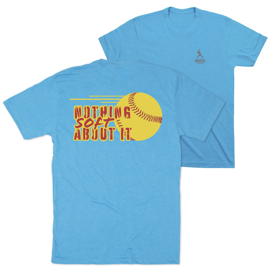 Softball Short Sleeve T-Shirt - Nothing Soft About It (Back Design)
