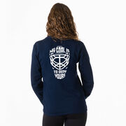 Hockey Tshirt Long Sleeve - My Goal Is To Deny Yours Goalie Mask (Back Design)