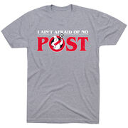 Soccer T-Shirt Short Sleeve - Ain't Afraid Of No Post