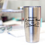 Guys Lacrosse 20oz. Double Insulated Tumbler - You're The Best Mom Ever