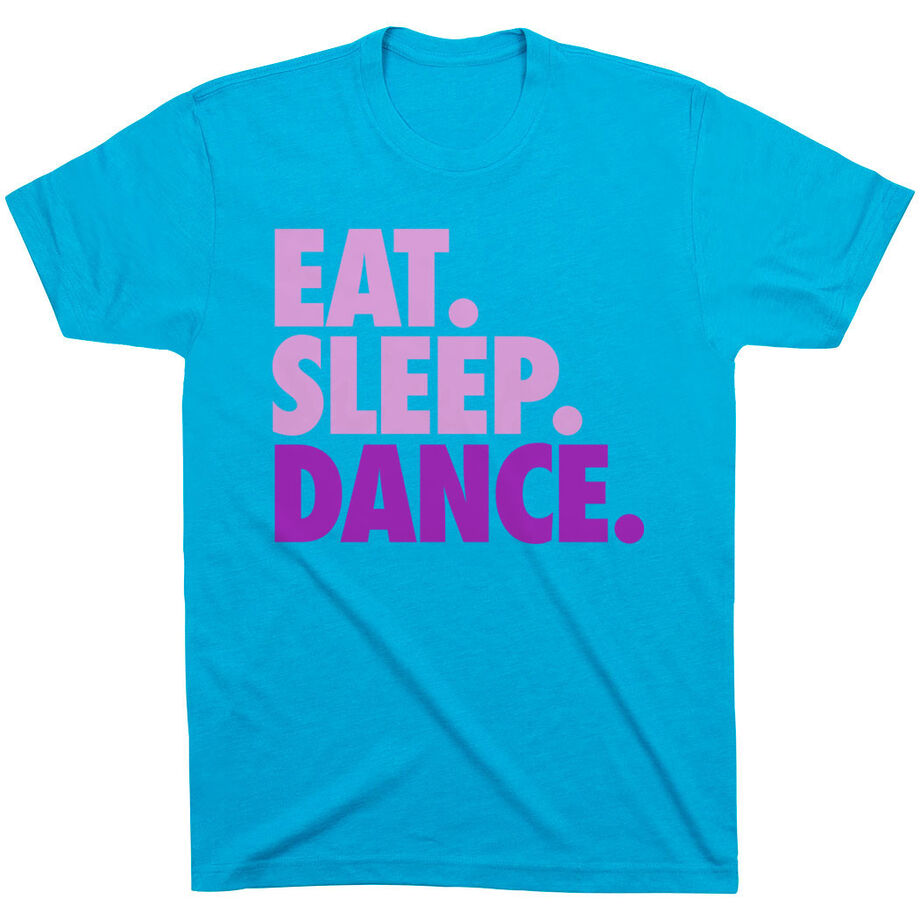 Dance Short Sleeve T-Shirt - Eat Sleep Dance