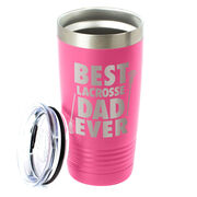 Girls Lacrosse 20 oz. Double Insulated Tumbler - Best Dad Ever