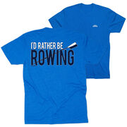 Crew Short Sleeve T-Shirt - I'd Rather Be Rowing (Back Design)