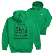Wrestling Hooded Sweatshirt - All I Do Is Pin (Back Design)
