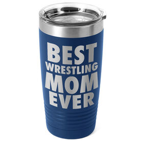 Wrestling 20 oz. Double Insulated Tumbler - Best Mom Ever