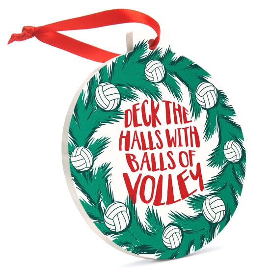 Volleyball Round Ceramic Ornament - Deck The Halls with Balls of Volley