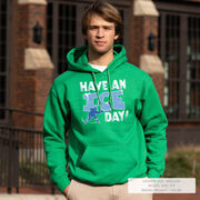 Hockey Hooded Sweatshirt - Have An Ice Day