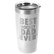 Hockey 20 oz. Double Insulated Tumbler - Best Dad Ever