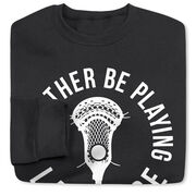 Guys Lacrosse Crewneck Sweatshirt - I'd Rather Be Playing Lacrosse