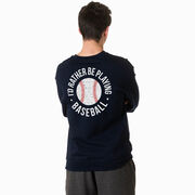 Baseball Crewneck Sweatshirt - I'd Rather Be Playing Baseball Distressed (Back Design)