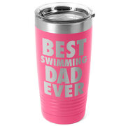 Swimming 20 oz. Double Insulated Tumbler - Best Dad Ever