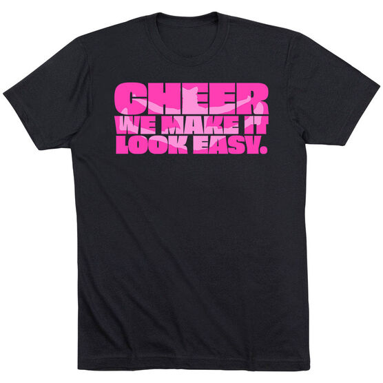 Cheerleading Short Sleeve T-Shirt - We Make It Look Easy
