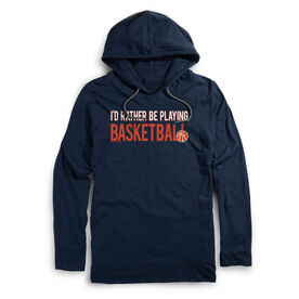 Men's Basketball Lightweight Hoodie - I'd Rather Be Playing Basketball