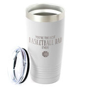 Basketball 20oz. Double Insulated Tumbler - You're The Best Dad Ever