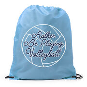 Volleyball Drawstring Backpack - I'd Rather Be Playing Volleyball