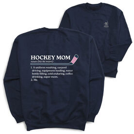 Hockey Crewneck Sweatshirt - Hockey Mom Definition (Back Design)