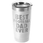 Football 20 oz. Double Insulated Tumbler - Best Dad Ever