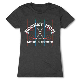 Hockey Women's Everyday Tee - Loud and Proud Hockey Mom