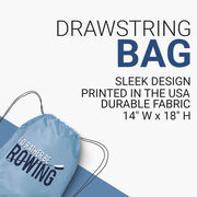 I'd Rather Be Rowing Drawstring Backpack