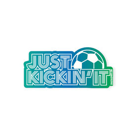 Soccer Sticker - Just Kickin It