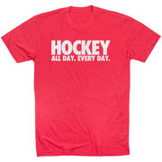 Hockey T-Shirt Short Sleeve - All Day Every Day