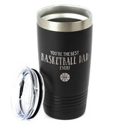 Basketball 20oz. Double Insulated Tumbler - You're The Best Dad Ever