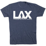 Guys Lacrosse Short Sleeve T-Shirt - I'd Rather Lax