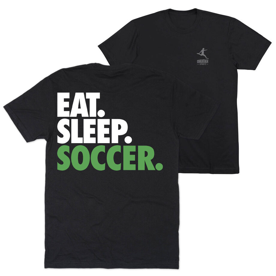 Soccer Short Sleeve T-Shirt - Eat. Sleep. Soccer (Back Design)