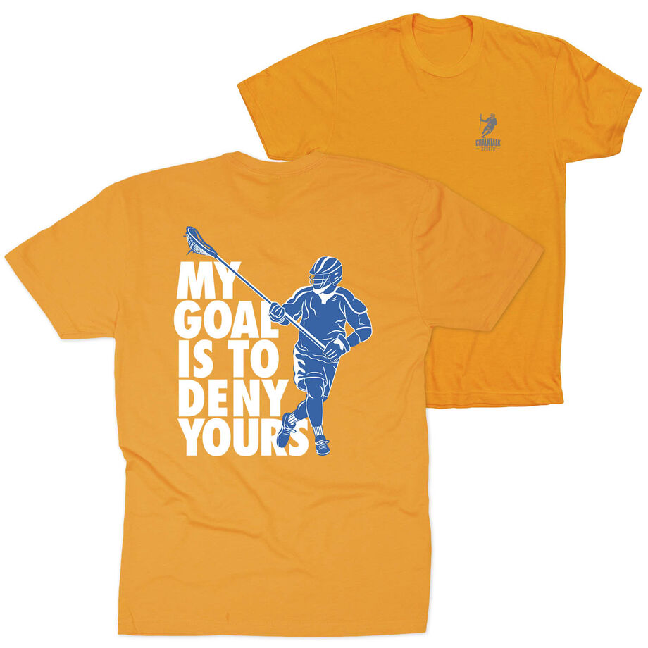 Guys Lacrosse Short Sleeve T-Shirt - My Goal Is To Deny Yours Defenseman (Back Design)