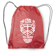 Hockey Drawstring Backpack - My Goal is to Deny Yours Goalie Mask