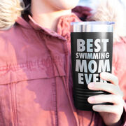 Swimming 20 oz. Double Insulated Tumbler - Best Mom Ever