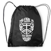 Hockey Drawstring Backpack - My Goal is to Deny Yours Goalie Mask