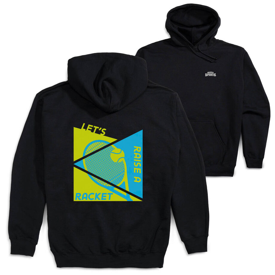 Tennis Hooded Sweatshirt - Let's Raise A Racket (Back Design)