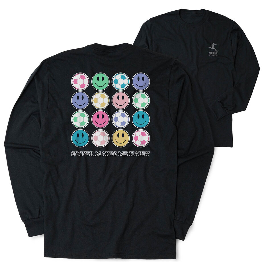 Soccer Tshirt Long Sleeve - Soccer Makes Me Happy (Back Design)